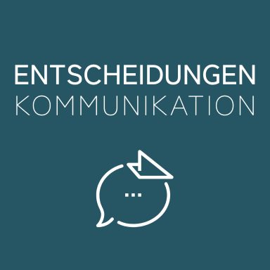Text: "Entscheidungen Kommunikation" mit Sprechblase und Pfeil auf grünem Hintergrund.